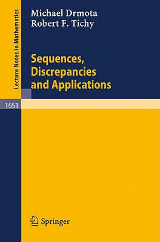 Kniha Sequences, Discrepancies and Applications Michael Drmota
