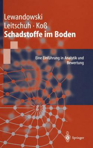 Kniha Schadstoffe im Boden Jörg Lewandowski
