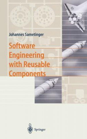 Carte Software Engineering with Reusable Components Johannes Sametinger