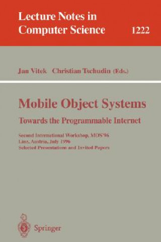 Kniha Mobile Object Systems Towards the Programmable Internet Jan Vitek