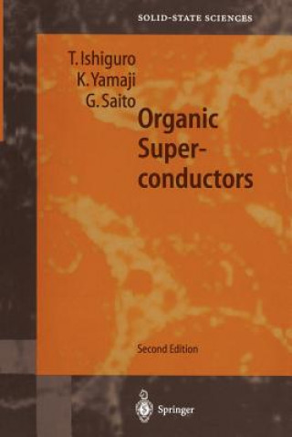 Kniha Organic Superconductors Takehiko Ishiguro