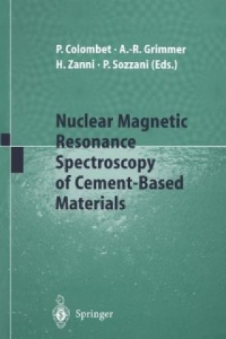 Kniha Nuclear Magnetic Resonance Spectroscopy of Cement-Based Materials Pierre Colombet