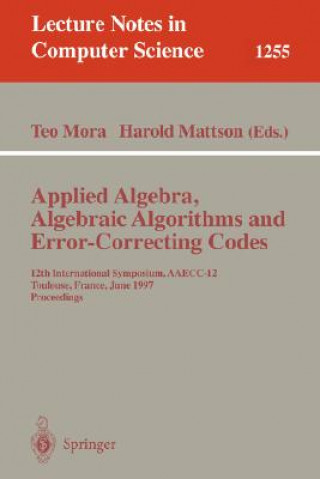 Book Applied Algebra, Algebraic Algorithms and Error-Correcting Codes Teo Mora