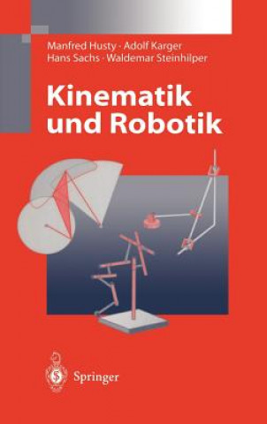 Книга Kinematik Und Robotik Manfred Husty