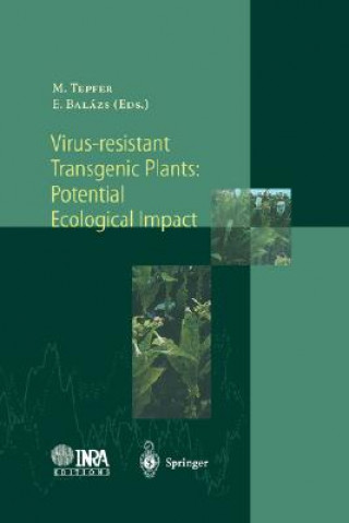 Könyv Virus-Resistant Transgenic Plants: Potential Ecological Impact Mark Tepfer