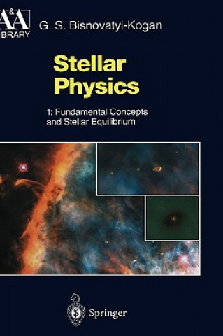 Carte Stellar Physics Gennadii S. Bisnovatyi-Kogan