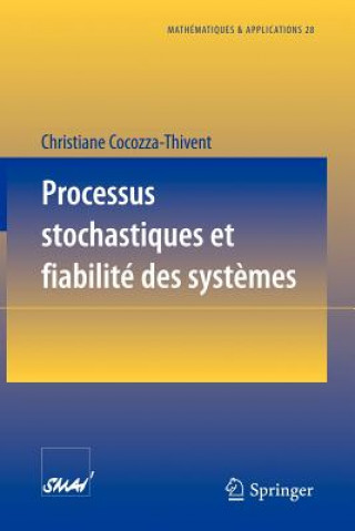 Книга Processus stochastiques et fiabilité des systèmes Christiane Cocozza-Thivent