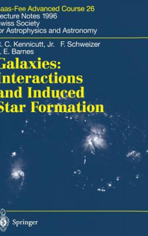 Книга Galaxies: Interactions and Induced Star Formation Robert C. Kennicutt