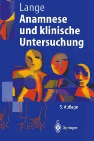 Knjiga Anamnese und klinische Untersuchung Armin Lange