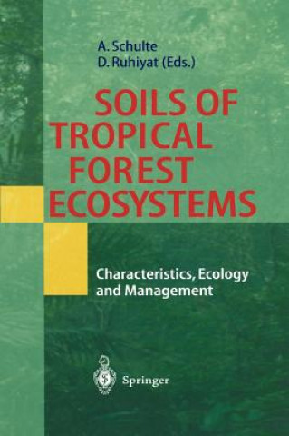 Carte Soils of Tropical Forest Ecosystems Andreas Schulte