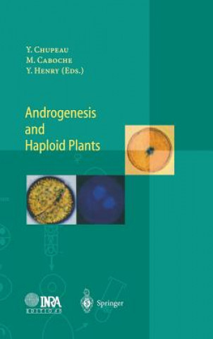 Książka Androgenesis and Haploid Plants Yves Chupeau