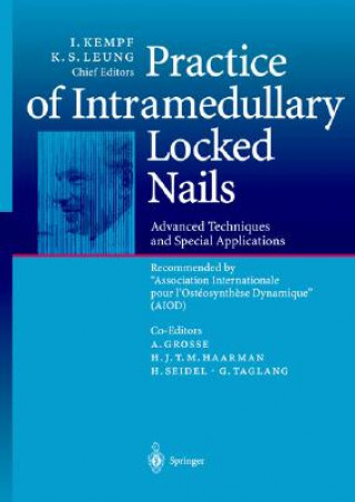 Carte Practice of Intramedullary Locked Nails Ivan Kempf