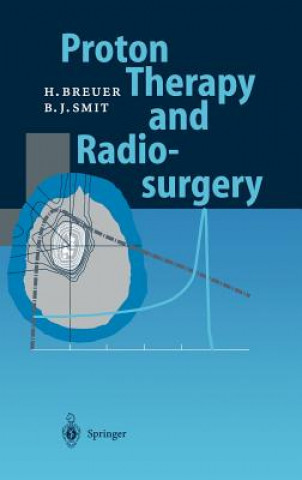 Buch Proton Therapy and Radiosurgery Hans Breuer