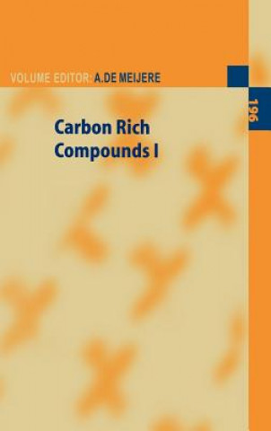 Carte Carbon Rich Compounds I Armin de Meijere
