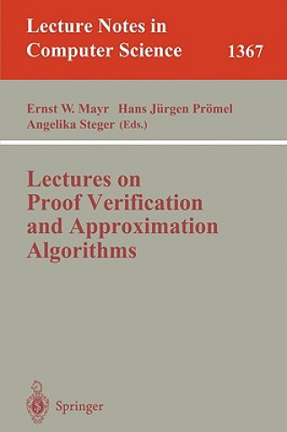Carte Lectures on Proof Verification and Approximation Algorithms Ernst W. Mayr