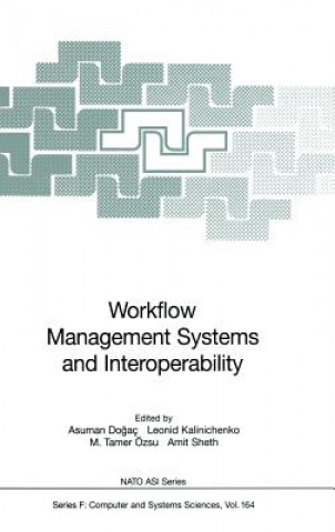 Книга Workflow Management Systems and Interoperability Asuman Dogac