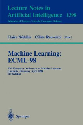 Könyv Machine Learning: ECML-98 Claire Nedellec
