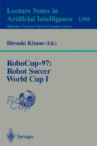 Libro RoboCup-97: Robot Soccer World Cup I Hiroaki Kitano