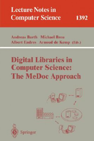 Kniha Digital Libraries in Computer Science: The MeDoc Approach Andreas Barth
