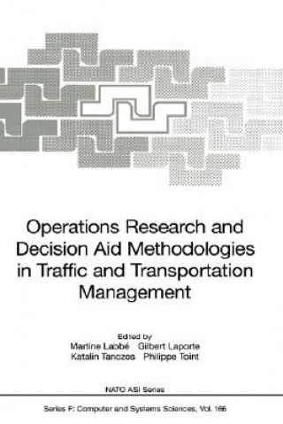 Kniha Operations Research and Decision Aid Methodologies in Traffic and Transportation Management Martine Labbe