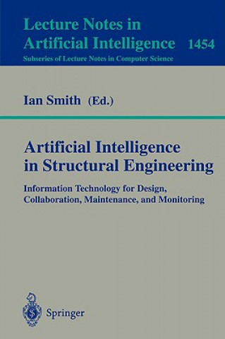 Kniha Artificial Intelligence in Structural Engineering Ian Smith