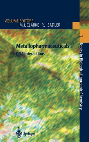 Könyv Metallopharmaceuticals I Michael J. Clarke