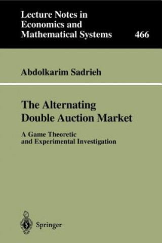 Könyv Alternating Double Auction Market Abdolkarim Sadrieh