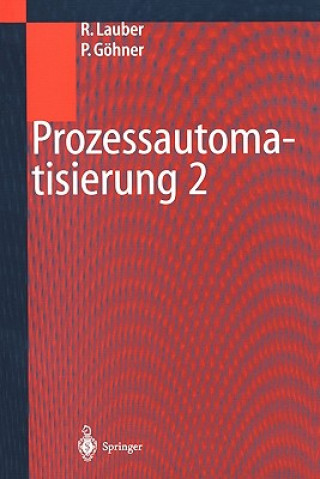 Könyv Prozessautomatisierung 2 Rudolf Lauber