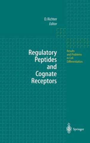 Carte Regulatory Peptides and Cognate Receptors Dietmar Richter