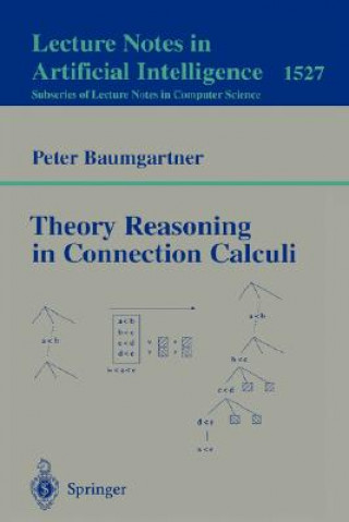Carte Theory Reasoning in Connection Calculi Peter Baumgartner