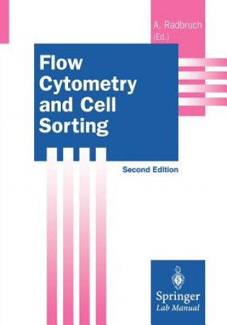 Książka Flow Cytometry and Cell Sorting Andreas Radbruch