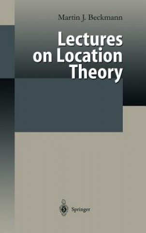 Knjiga Lectures on Location Theory Martin J. Beckmann