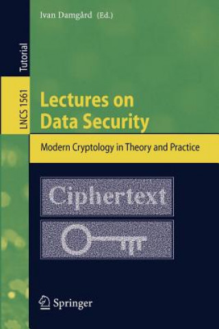 Книга Lectures on Data Security Ivan Damgard