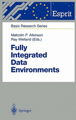 Könyv Fully Integrated Data Environments Malcolm P. Atkinson