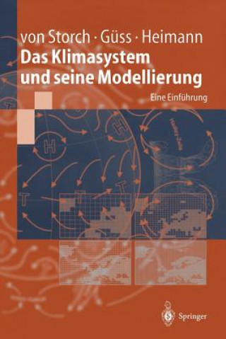 Kniha Das Klimasystem und seine Modellierung Hans von Storch