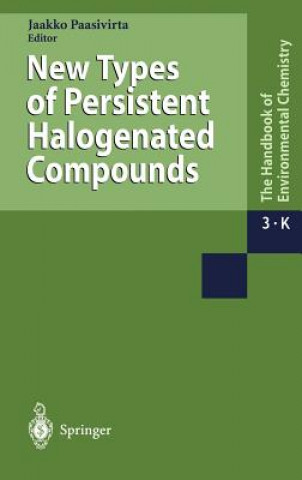 Könyv New Types of Persistent Halogenated Compounds Jaakoo Paasivirta