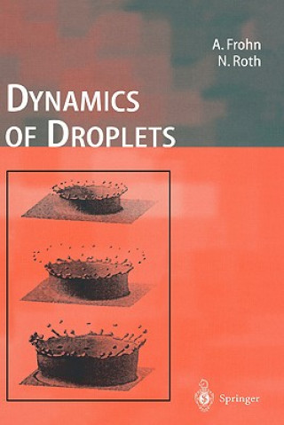 Książka Dynamics of Droplets Arnold Frohn