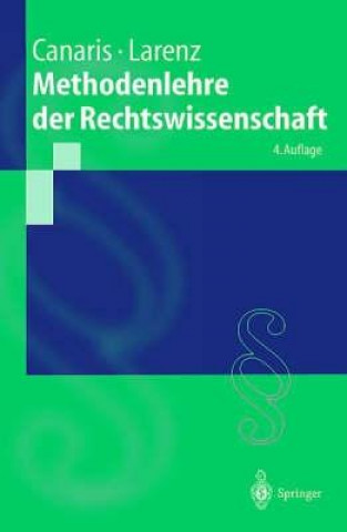 Könyv Methodenlehre Der Rechtswissenschaft Claus-Wilhelm Canaris