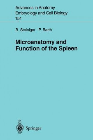 Kniha Microanatomy and Function of the Spleen Birte Steiniger