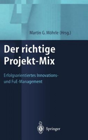 Livre Der Richtige Projekt-Mix Martin G. Möhrle