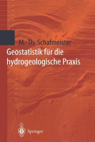 Carte Geostatistik für die hydrogeologische Praxis Maria-Theresia Schafmeister