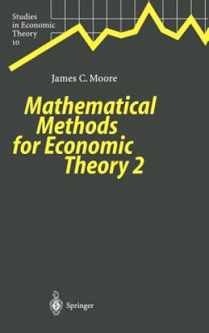 Kniha Mathematical Methods for Economic Theory 2 James C. Moore