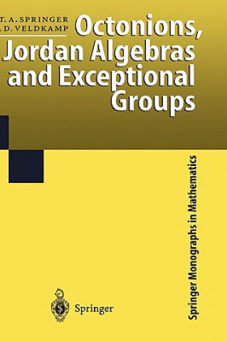 Carte Octonions, Jordan Algebras and Exceptional Groups Tonny A. Springer