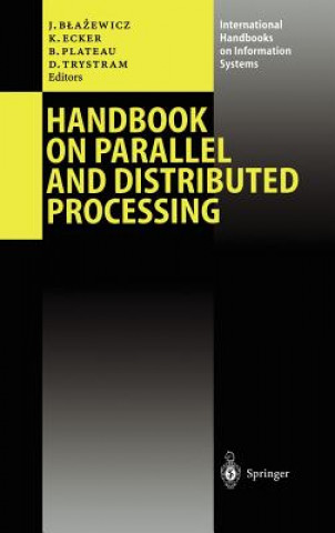 Kniha Handbook on Parallel and Distributed Processing Jacek Blazewicz