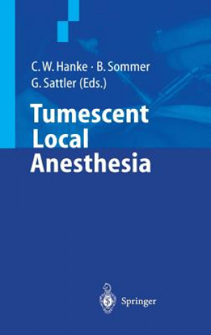 Knjiga Tumescent Local Anesthesia C. W. Hanke