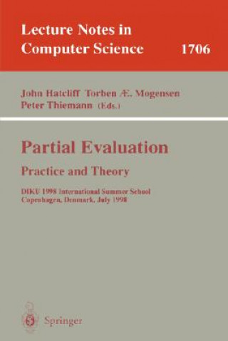 Kniha Partial Evaluation: Practice and Theory John Hatcliff