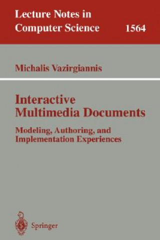 Kniha Interactive Multimedia Documents Michalis Vazirgiannis