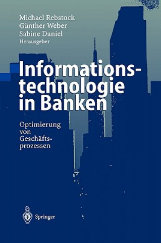 Книга Informationstechnologie in Banken Michael Rebstock