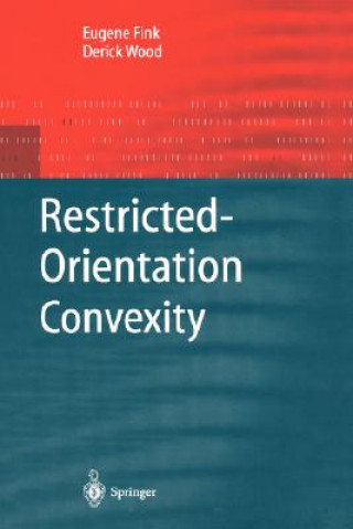 Книга Restricted-Orientation Convexity Eugene Fink
