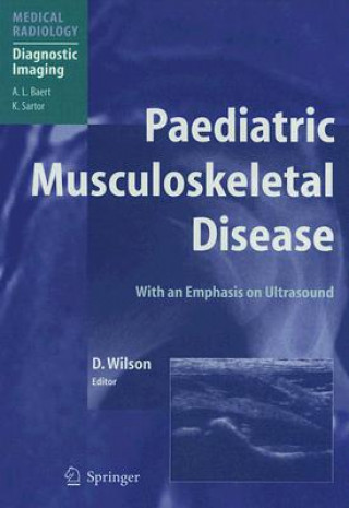 Книга Paediatric Musculoskeletal Disease David Wilson